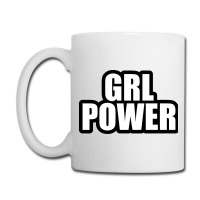 Grl Power... Inspirational Saying Coffee Mug | Artistshot