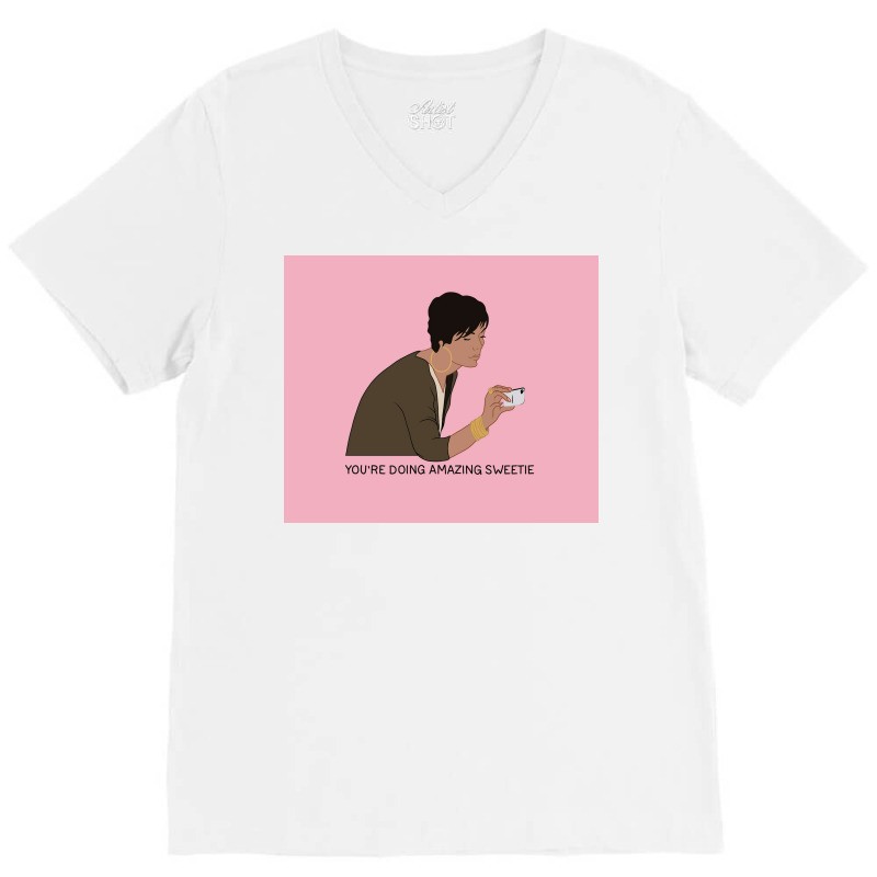 Youx27re Doing Amazing Sweetie Poster 80s V-neck Tee | Artistshot