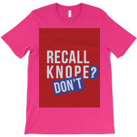 Recall Knope Donx27t Poster Nostalgia T-shirt | Artistshot