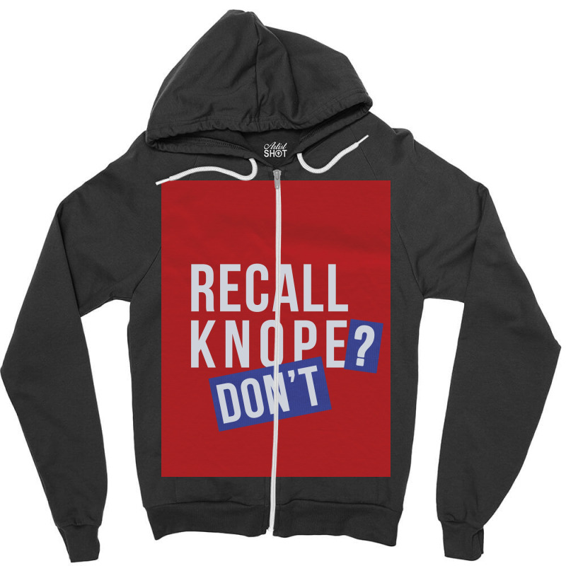 Recall Knope Donx27t Poster Nostalgia Zipper Hoodie by shabnajianxiq | Artistshot