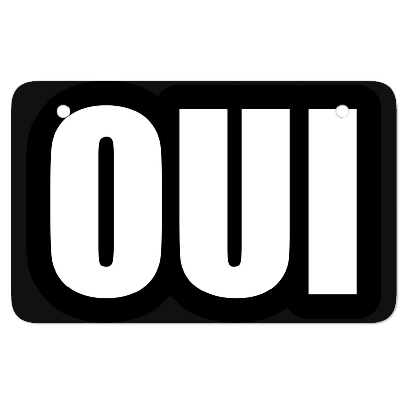 Oui ATV License Plate by awesomebrand | Artistshot