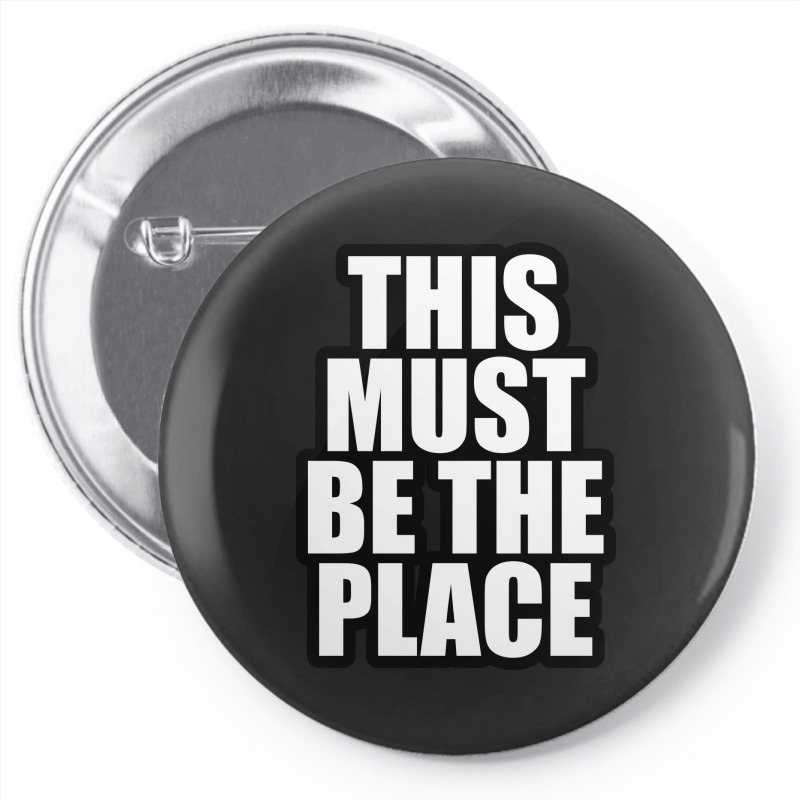 This Must Be Pin-back button by awesomebrand | Artistshot