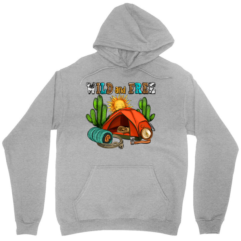 Wild And Free Camp Unisex Hoodie | Artistshot