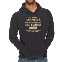 Anesthesiologist Mom  Cant Buy Happiness 1 Vintage Hoodie | Artistshot