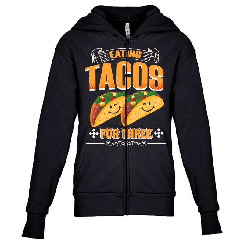 Funny Cinco De Mayo T  Shirt Eating Tacos For Three Pregnancy Twins Ci Youth Zipper Hoodie | Artistshot