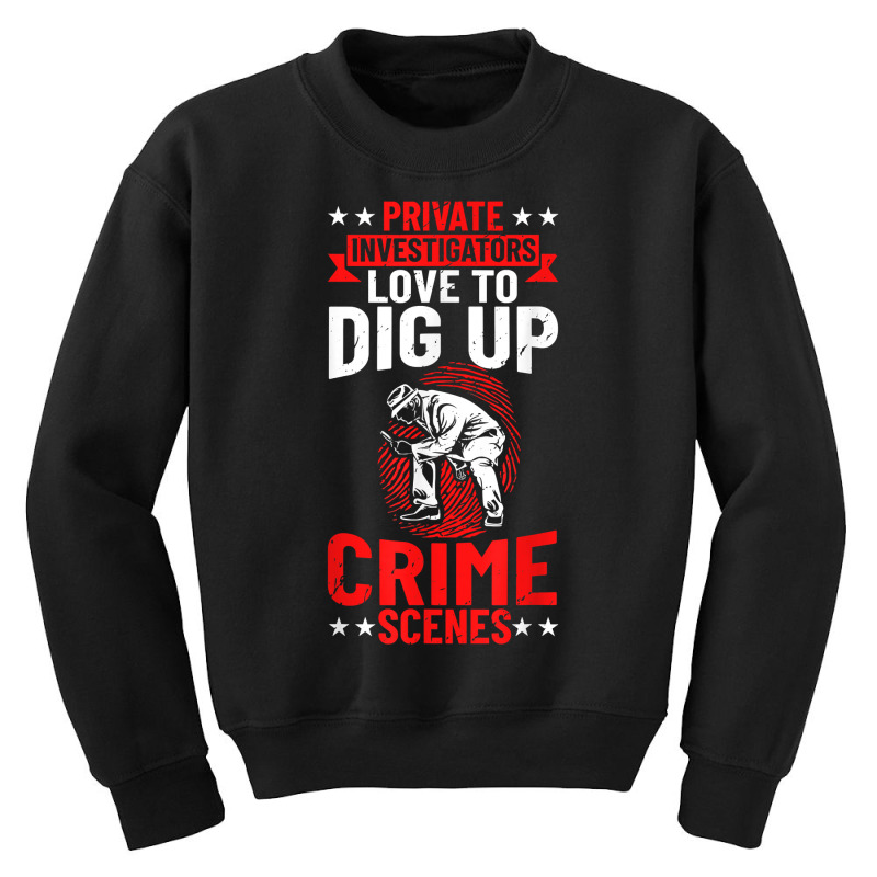 Investigation Private Detective Outfit Private Investigator T Shirt Youth Sweatshirt by noelenedh2mar | Artistshot