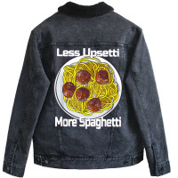 Less Upsetti More Spaghetti Lover Italian Pasta Meatballs T Shirt Unisex Sherpa-lined Denim Jacket | Artistshot