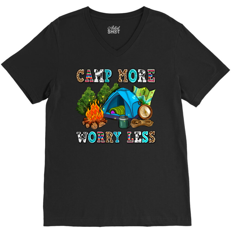 Camp More Worry Less V-neck Tee | Artistshot