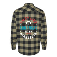 I'm Always In Minnesota Flannel Shirt | Artistshot