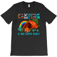 Camping Is My Happy  Place T-shirt | Artistshot