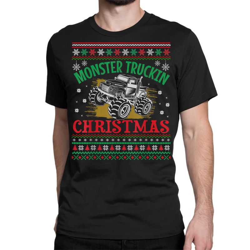 Monster Truck Ugly Christmas   Monster Truckin Christmas T Shirt Classic T-shirt by anselmpru9bt | Artistshot