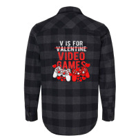 V Is For Video Games Funny Valentines Day Gamer Gaming Gift Flannel Shirt | Artistshot