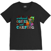 Weekend Coffee And Camping V-neck Tee | Artistshot