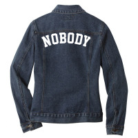 Nobody Zen Nihilist Philosophy Funny Invisible Null Ego Free T Shirt Ladies Denim Jacket | Artistshot