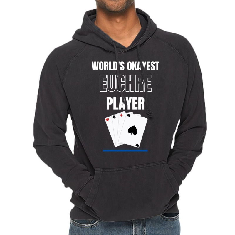 Worlds Okayest Euchre Player Card Games Vintage Hoodie | Artistshot