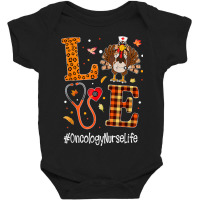 Love Oncology Nurse Life Turkey Nursing Thanksgiving Day Baby Bodysuit | Artistshot