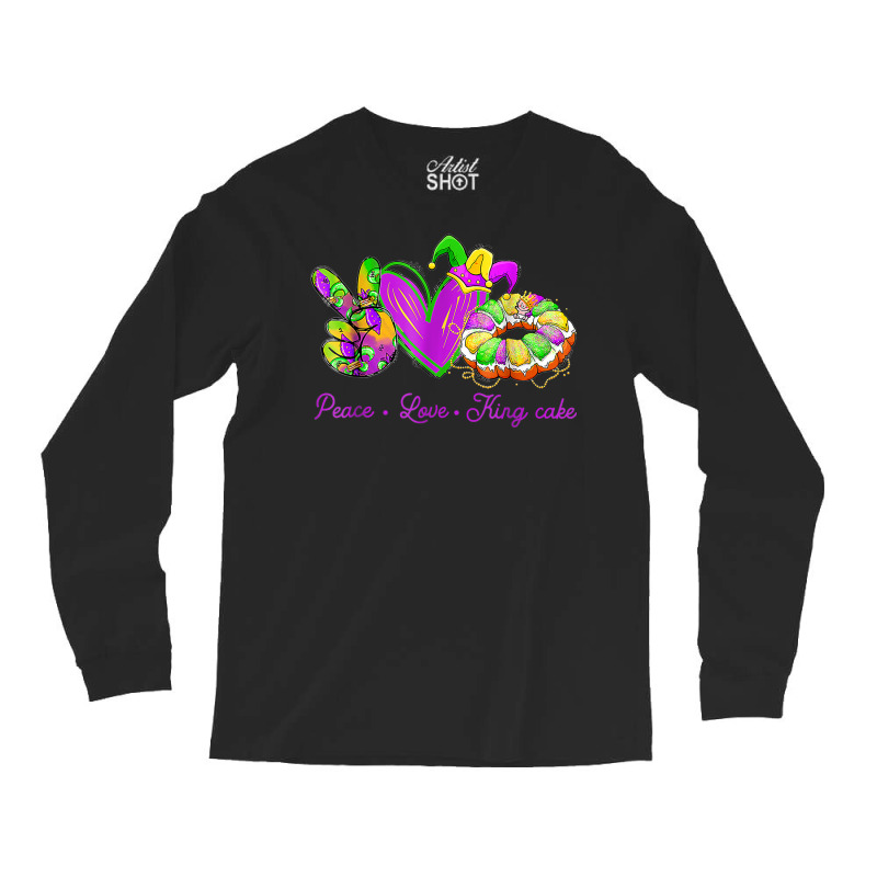 Peace Love King Cake Funny Mardi Gras Party Carnival Gifts T Shirt Long Sleeve Shirts | Artistshot