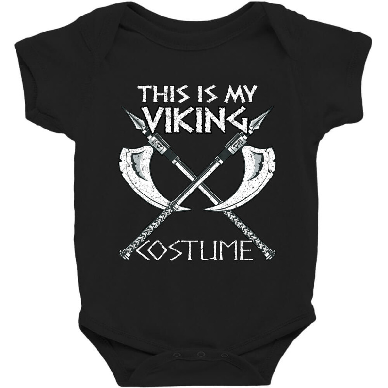 Trending This Is My Viking Costume Norse Mythology Halloween Easy Baby Bodysuit | Artistshot