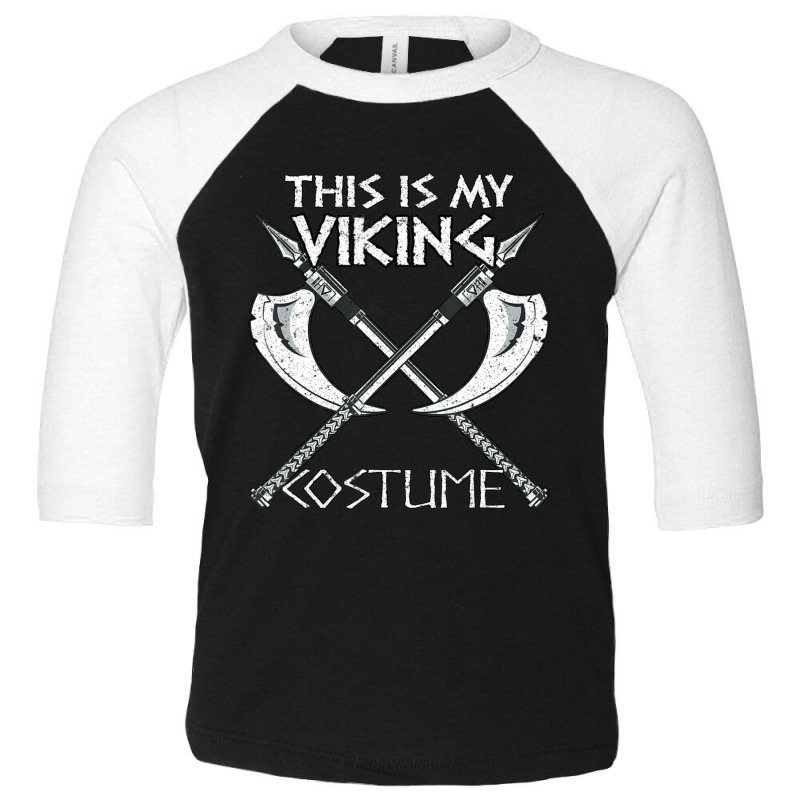 Trending This Is My Viking Costume Norse Mythology Halloween Easy Toddler 3/4 Sleeve Tee | Artistshot