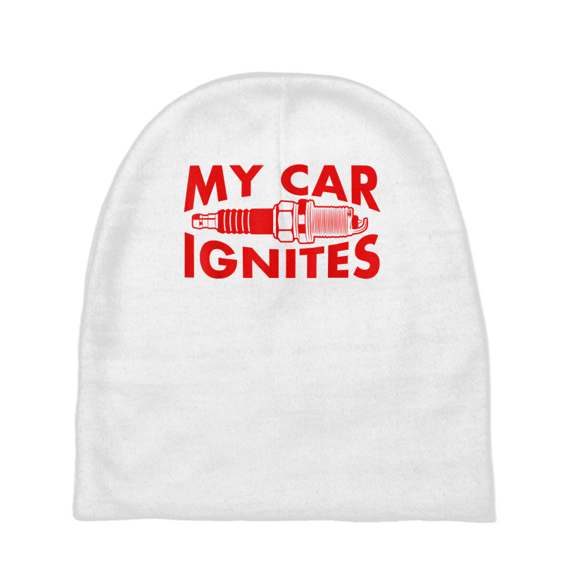 My Car Ignites Funny Driver Diesel Lover Racing Humor Outfit T Shirt Baby Beanies by noelenedh2mar | Artistshot