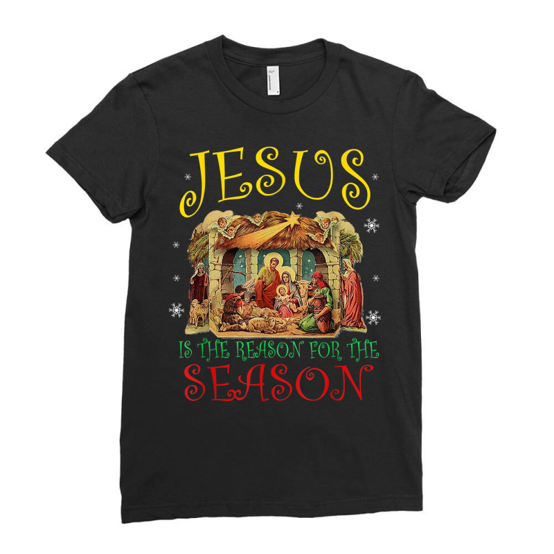 Christmas Nativity Jesus Is The Reason For The Season Manger T Shirt Ladies Fitted T-Shirt by kleebbi | Artistshot