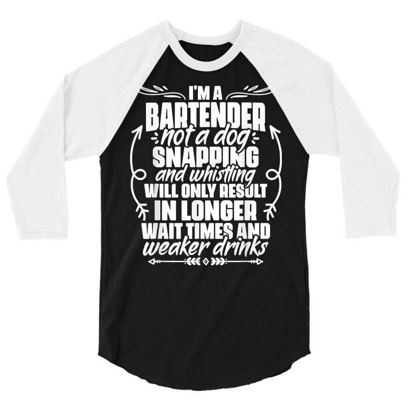 Sarcastic Bartending Liquor Alcohol Bartender Mixologist T Shirt 3/4 Sleeve Shirt by katheleenweb0 | Artistshot