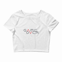 Game Over Crop Top | Artistshot