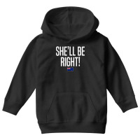 She'll Be Right New Zealand Slang T Shirt Youth Hoodie | Artistshot