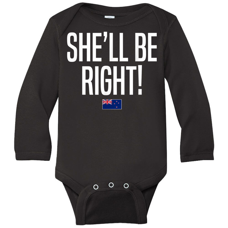 She'll Be Right New Zealand Slang T Shirt Long Sleeve Baby Bodysuit by xq8pjbeamer | Artistshot