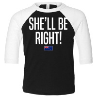 She'll Be Right New Zealand Slang T Shirt Toddler 3/4 Sleeve Tee | Artistshot