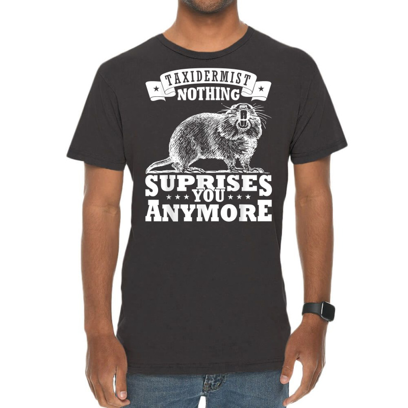 Taxidermy Hunting Trophy Funny Taxidermist T Shirt Vintage T-Shirt by tawny4okburd | Artistshot