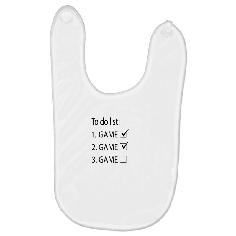 Funny Video Game Shirt To Do List Game Tick Baby Bibs by idreezaldawex | Artistshot