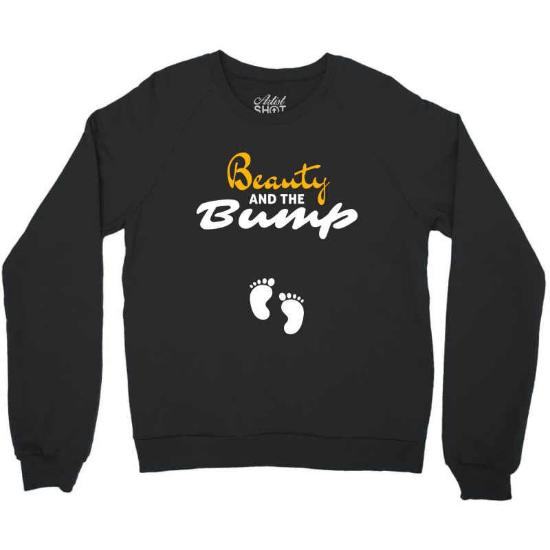 Womens Beauty And The Bump Crewneck Sweatshirt | Artistshot