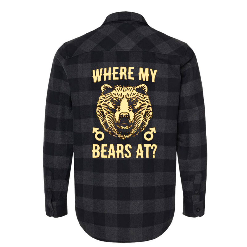 Where My Bears At Flannel Shirt | Artistshot