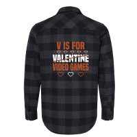 V Is For Valentine Video Games Valentines Day Gamer Flannel Shirt | Artistshot