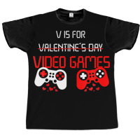 V Is For Video Games Funny Valentines Day Gamer Graphic T-shirt | Artistshot