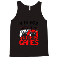 V Is For Video Games Funny Valentines Day Gamer Boy Men Tank Top | Artistshot