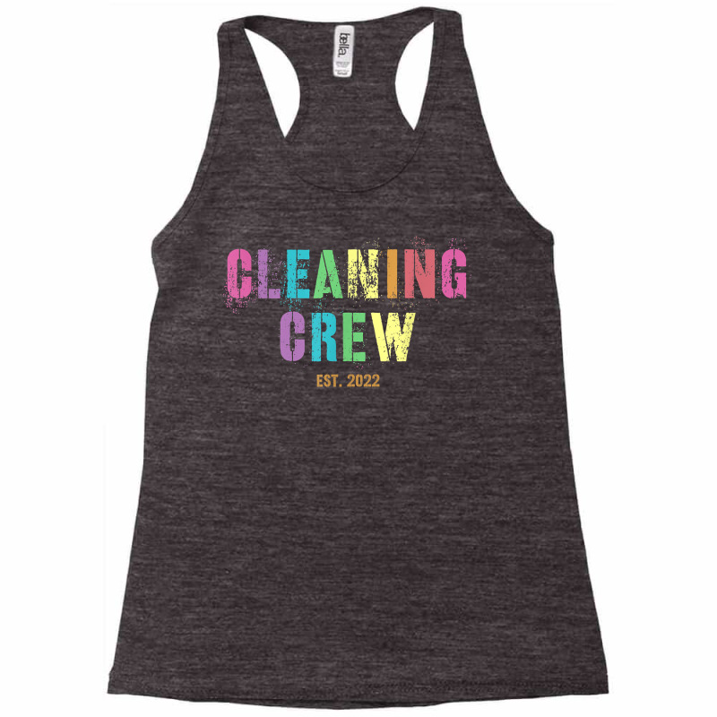 Cleaning Crew 2022 Custodian Team Clean Up Manager Cleaner T Shirt Racerback Tank by dorman | Artistshot