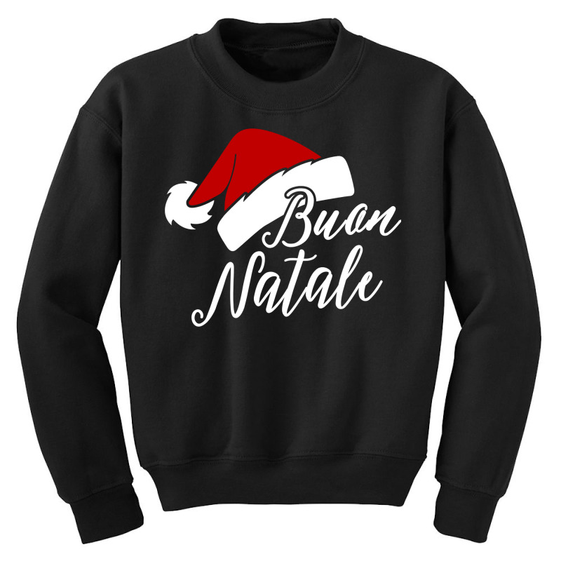 Buon Natale T Shirt Funny Italian Merry Christmas Xmas Gift Youth Sweatshirt by dennh | Artistshot