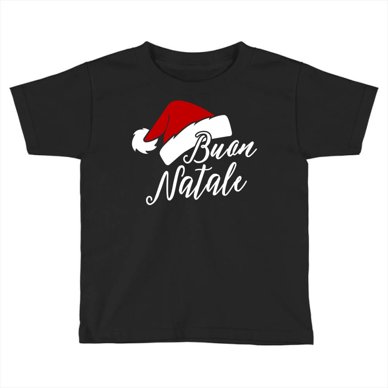 Buon Natale T Shirt Funny Italian Merry Christmas Xmas Gift Toddler T-shirt by dennh | Artistshot