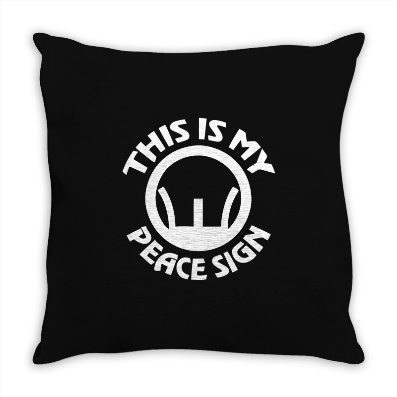 This Is My Peace Sign Throw Pillow by leodrolic | Artistshot