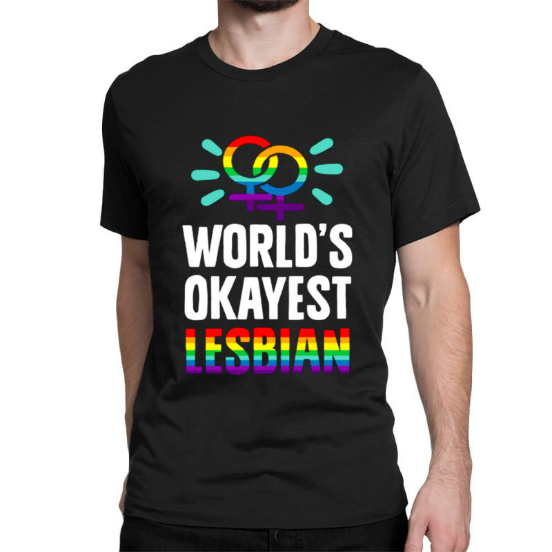 World's Okayest Lesbian Classic T-shirt | Artistshot