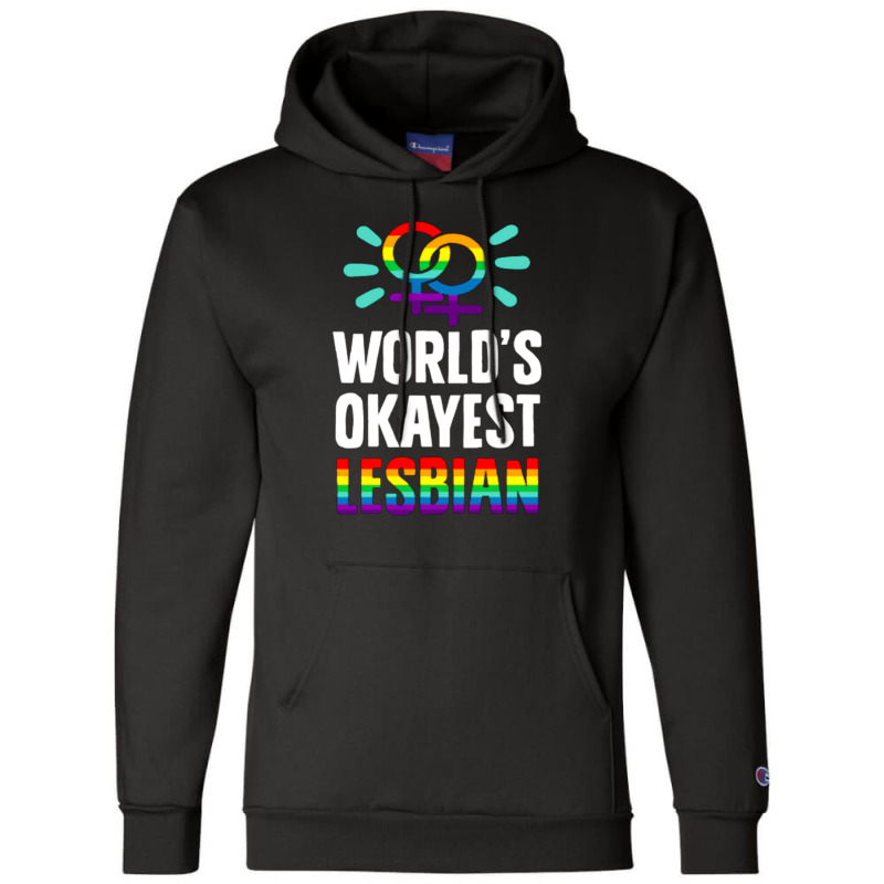 World's Okayest Lesbian Champion Hoodie | Artistshot