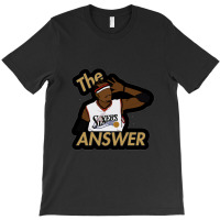 Sixers The Answer T-shirt | Artistshot