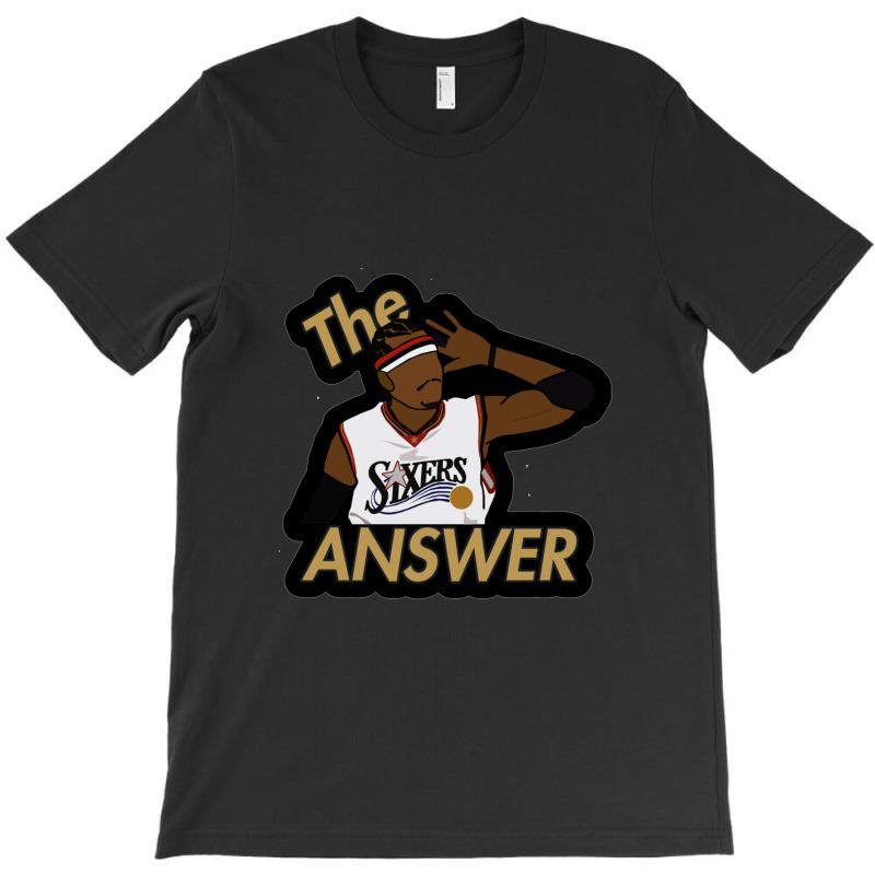 Sixers The Answer T-Shirt by saptawnt | Artistshot