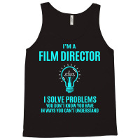 Film Director T   Film Director I Solve Problems Gift Item Tee   Summe Tank Top | Artistshot