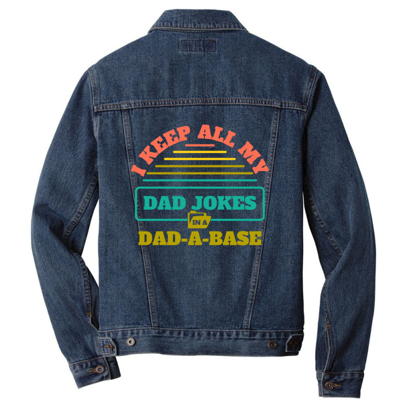 I Keep All My Dad Jokes In A Dad Men Denim Jacket | Artistshot