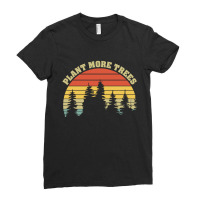 Plant More Trees Forest Nature Lover Ladies Fitted T-shirt | Artistshot