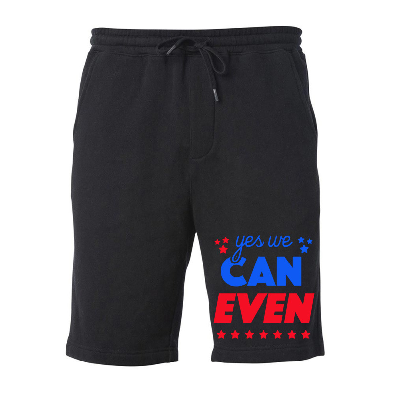 Yes We Can Even Fleece Short | Artistshot