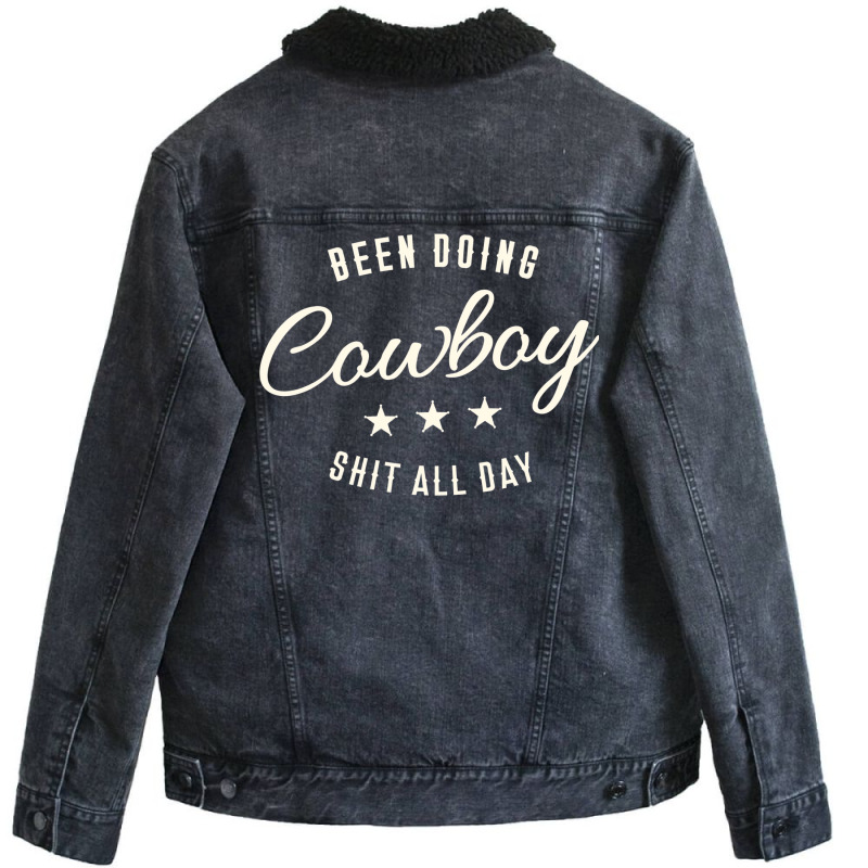 Been Doing Cowboy Shit Bull Riding Rodeo Gift Classic Tshirt Unisex Sherpa-lined Denim Jacket | Artistshot